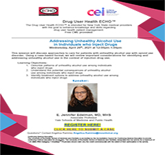 CEI Drug User Health ECHO: Addressing Unhealthy Alcohol Use in Individuals who Inject Drugs
